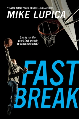 Fast Break - Lupica, Mike