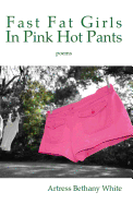 Fast Fat Girls in Pink Hot Pants