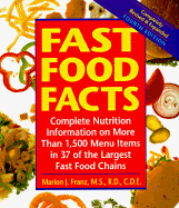 Fast Food Facts: Complete Nutrition Information on North America's