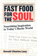 Fast Food for the Soul: Nourishing Inspiration in Today's Hectic World