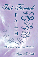 Fast-Forward FAITH - Hall, Peggie M