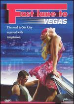 Fast Lane to Vegas - John Quinn