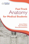 Fast Track Anatomy for Medical Students