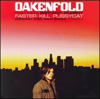 Faster Kill Pussycat - Paul Oakenfold/Brittany Murphy