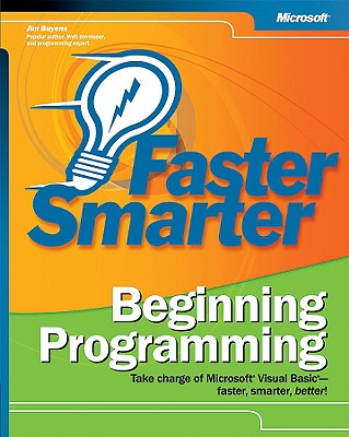 Faster Smarter Beginning Programming - Buyens, Jim