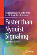 Faster Than Nyquist Signaling: Algorithms to Silicon