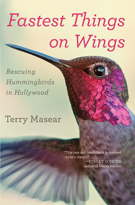 Fastest Things On Wings - Masear, Terry