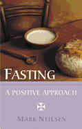 Fasting: A Positive Approach