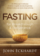 Fasting for Breakthrough and Deliverance