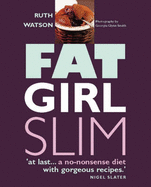 Fat Girl Slim - Watson, Ruth, and Smith, Georgia Glynn (Photographer)