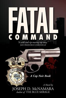 Fatal Command - McNamara, Joseph D