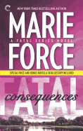 Fatal Consequences: Book Three of the Fatal Series