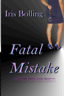 Fatal Mistake