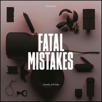 Fatal Mistakes Outtakes & B-Sides - Del Amitri