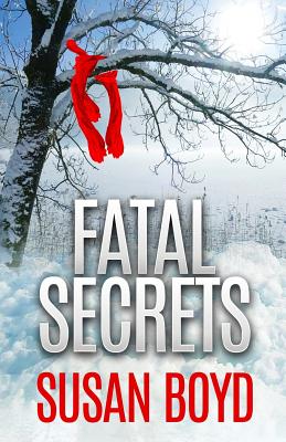 Fatal Secrets - Boyd, Susan