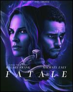 Fatale [Includes Digital Copy] [Blu-ray/DVD] - Deon Taylor
