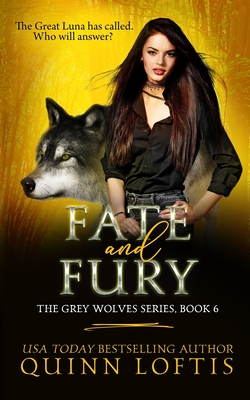 Fate and Fury - Loftis, Quinn