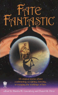 Fate Fantastic - Greenberg, Martin Harry (Editor), and Hoyt, Daniel M (Editor)