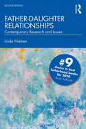 Father-Daughter Relationships: Contemporary Research and Issues