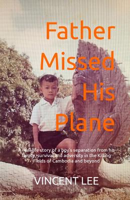 Father Missed His Plane - Luckhurst, Simon (Editor), and Lee, Vincent