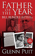 Father of the Year: Bill Rundle: All-American Jekyll and Hyde