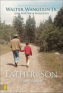 Father & Son: Finding Freedom