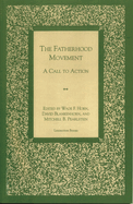 Fatherhood Movement: A Call to Action