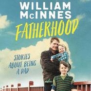 Fatherhood: Stories about being a dad