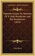 Fatherless Fanny or Memoirs of a Little Mendicant and Her Benefactors (1819)