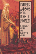 Fathers and Sons in the Book of Mormon