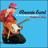 Father's Day - Ronnie Earl & the Broadcasters