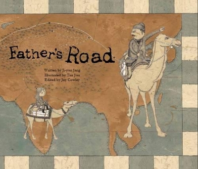 Father's Road: The First Trade Routes (China) - Jang, Ji-Yun, and Cowley, Joy (Editor)
