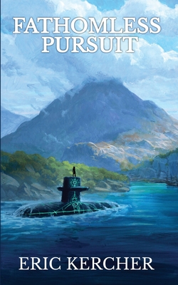 Fathomless Pursuit: Patmos Sea Fantasy Adventure Fiction Novel 1 - Kercher, Eric