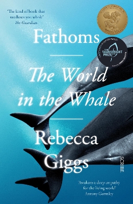Fathoms: the world in the whale - Giggs, Rebecca
