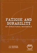 Fatigue and Durability of Structural Materials