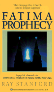 Fatima Prophecy - Stanford, Ray