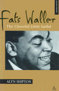 Fats Waller: The Cheerful Little Earful