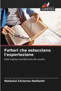 Fattori che ostacolano l'esportazione