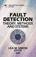 Fault Detection: Theory, Methods & Systems