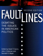 Faultlines: Debating the Issues in American Politics