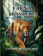 Fauna Brasileira: Ona Pintada