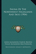 Fauna Of The Northwest Highlands And Skye (1904)