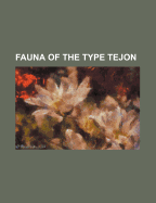 Fauna of the Type Tejon