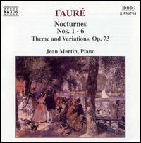 Faur: Nocturnes Nos. 1-6; Theme & Variations, Op. 73 - Jean Martin (piano)