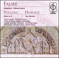 Faur: Requiem; Poulenc: Mass in G; Durufl: Two Motets - Arleen Augr (soprano); Benjamin Luxon (baritone); John Butt (organ); Mark Harris (treble); Paul Smy (treble);...