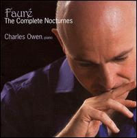 Faur: The Complete Nocturnes - Charles Owen (piano)
