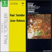 Faure: lgie; Deux Sonates; Claude Debussy: Sonate pour violoncello et piano - Jean Hubeau (piano); Paul Tortelier (cello)
