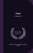 Faust: A Tragedy, Part 1