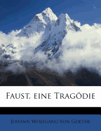 Faust: Eine Tragodie