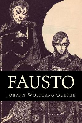 Fausto - Goethe, Johann Wolfgang Von